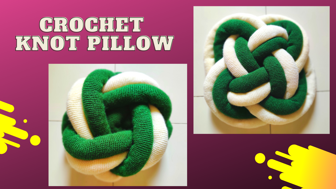 HOW TO CROCHET KNOT PILLOW Lu's Handicrafts